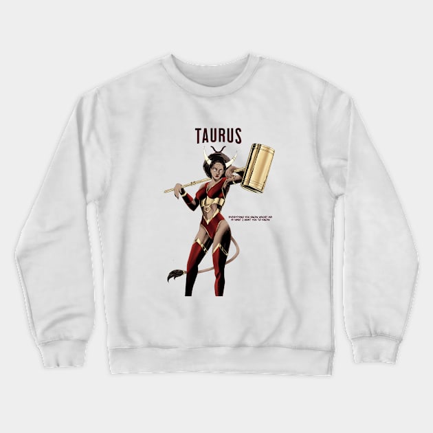 Taurus Crewneck Sweatshirt by sffuma